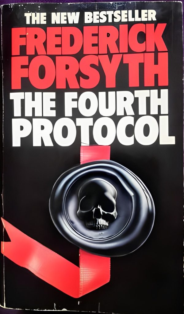 The Fourth Protocol by Frederick Forsyth