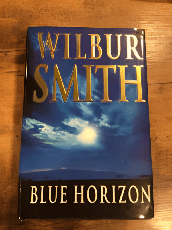 Blue Horizon by Wilbur Smith