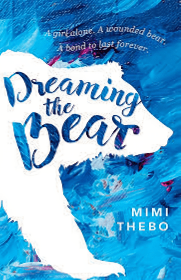 Dreaming The Bear - Mimi Thebo