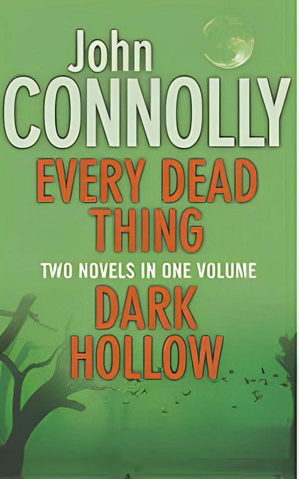 Every Dead Thing by John Connolly