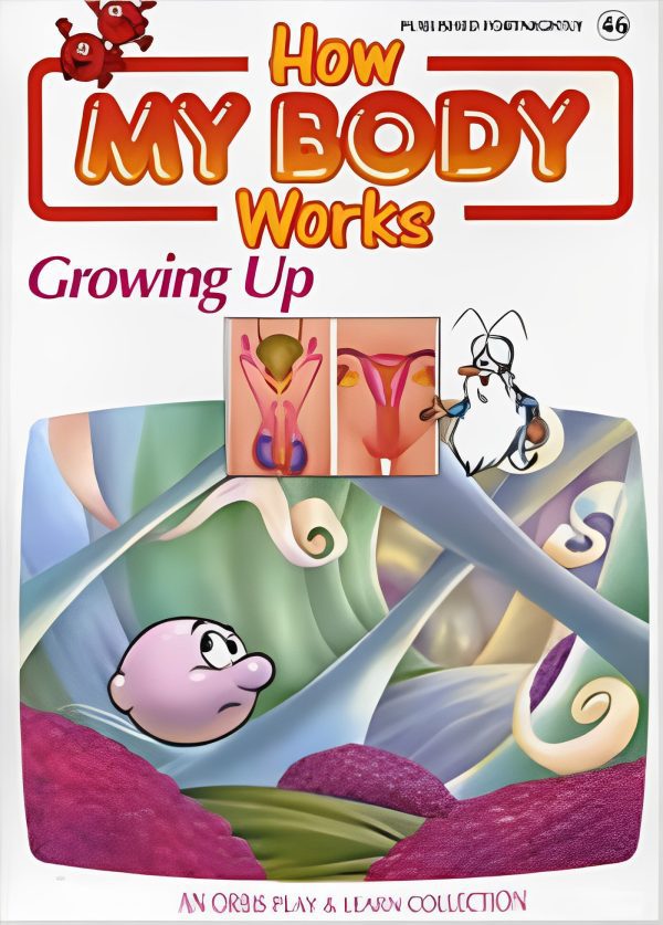 How My Body Works - Growing Up