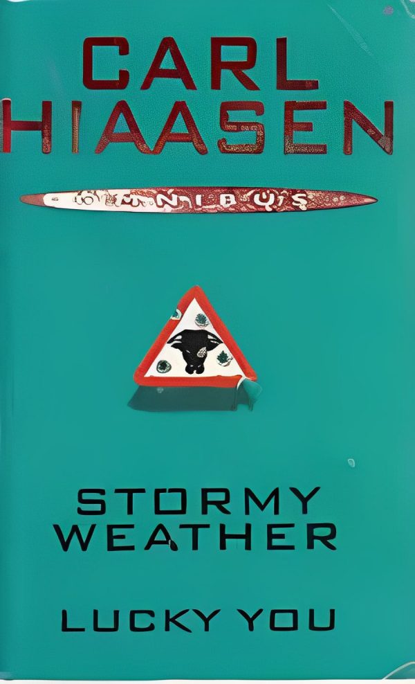 Stormy Weather; Lucky You Book by Carl Hiaasen