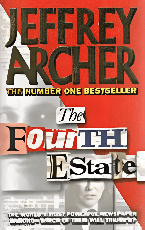 The Fourth Estate by Jeffrey Archer